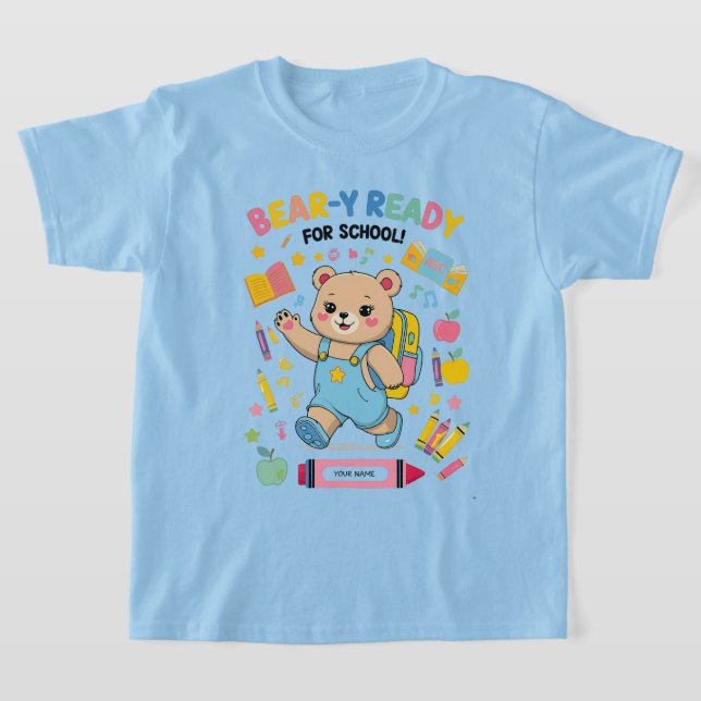 Redot Bear-y för skolan - Cute Kindergarten Back-t T Shirt (Laydown)