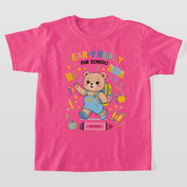 Redot Bear-y för skolan - Cute Kindergarten Back-t T Shirt (Laydown)