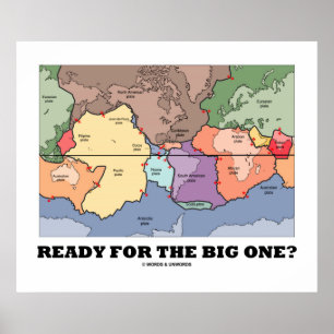 Redot för den stora? (Plate Tectonics World Map) Poster