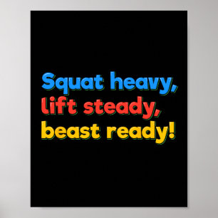Redot för Squat Heavy Hiss Steady Beast Funny Gym Poster