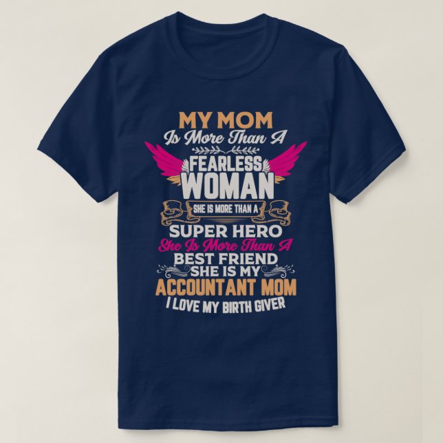 Redovisningsgåva är min revisor Mamma T Shirt (Design framsida)