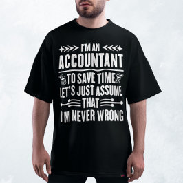 Redovisningsmoms för Humor I är en räkenskapsskatt T Shirt