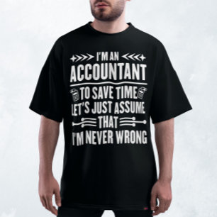 Redovisningsmoms för Humor I är en räkenskapsskatt T Shirt