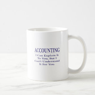 Redovisningsskämt ... Förklara inte Kaffemugg