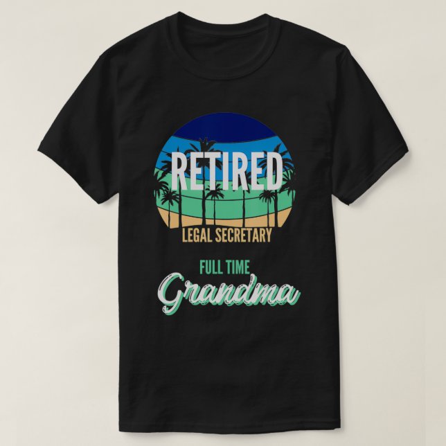 Redragen rättssekreterare Fullt Time Grandma Grand T Shirt (Design framsida)