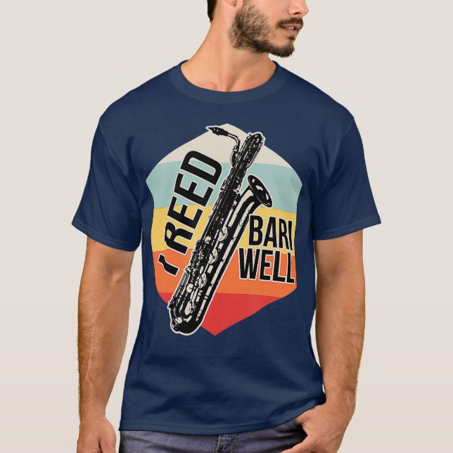 Reed Bari Well Baritone Sax Saxophone Player T Shirt (Framsida)