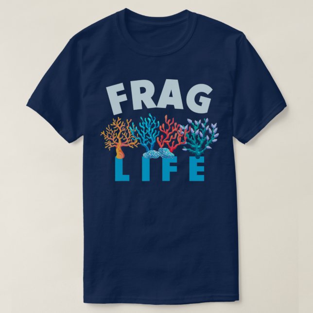 Reef Underwater Aquarium Coral Life Frag T Shirt (Design framsida)