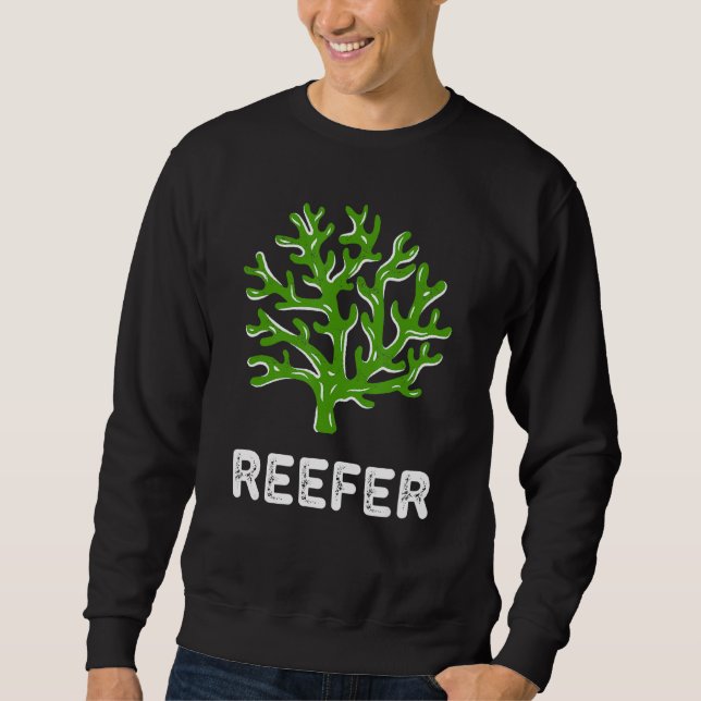 Reefer Funny Coral Reef Frag Lång Ärmad Tröja (Framsida)