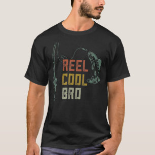 Reel Coola Bro FishShirts, Funny Fisherman Fish T Shirt