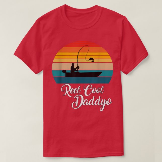 Reel Coola Daddyo Fishing Gifts  T Shirt (Design framsida)