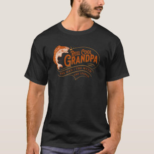 Reel Coola Grandpa Man Myth of Legend Grandpa T Shirt