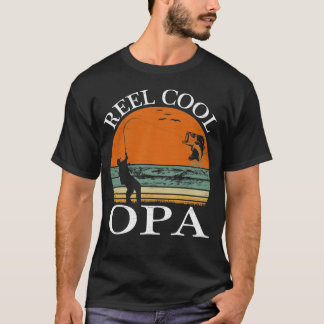 Reel Coola Opa Fars dag Gift T Shirt