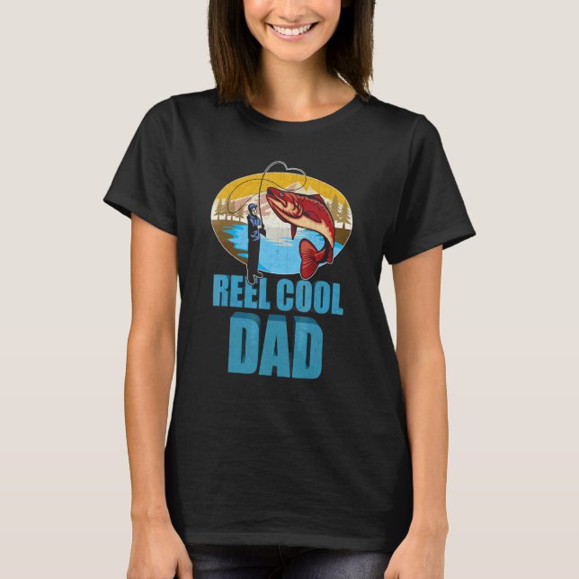 Reel Coola Pappa Fars dag Fiske efter Make Da T Shirt (Framsida)