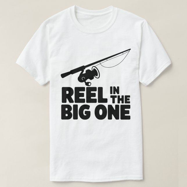 Reel in the Big One Fishing Rod Silhouette T Shirt (Design framsida)