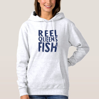 Reel Queens Fish – Women’s Hoodie T Shirt