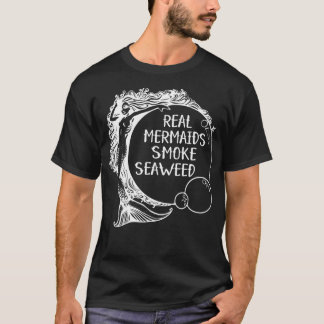 Reella Sjöjungfruar Rökning Sjögräs Vuxen Pot Humo T Shirt