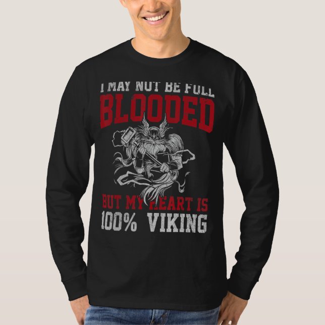 Reella vikings kom till Valhalla och är inte rädda T Shirt (Framsida)
