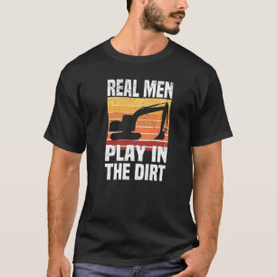 Reellt Manar spelar i den smutta grävskopan i back T Shirt