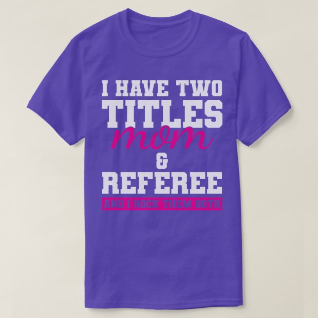 Referee Mamma T Shirt (Design framsida)