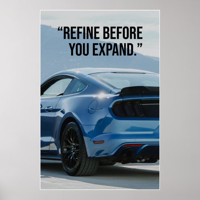 Refine Before You Expand Car Quote Poster (Framsidan)