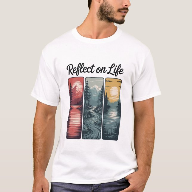 Reflektera över liv Sjös Inspirerande Mindful Natu T Shirt (Framsida)