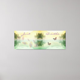 Reflektion av Citrus Mountain JUST BREATHE Canvastryck