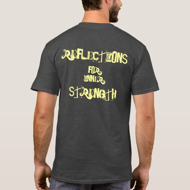 Reflektioner för inre styrka t shirt (Baksida)