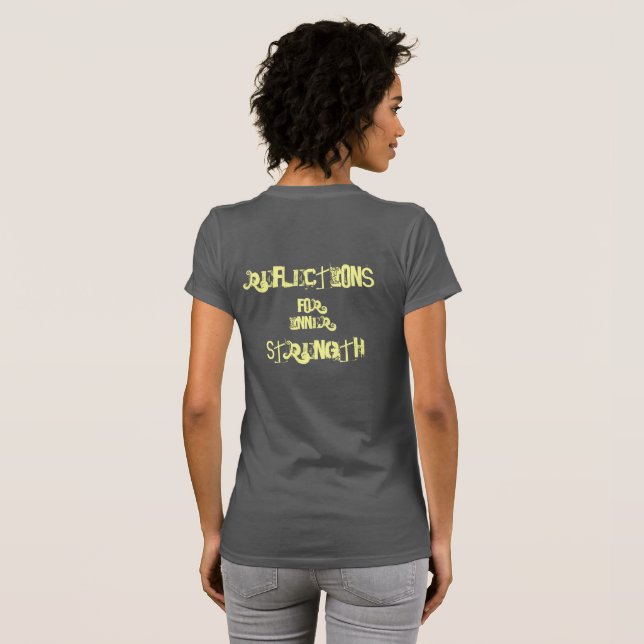 Reflektioner för inre styrka t shirt (Hel baksida)