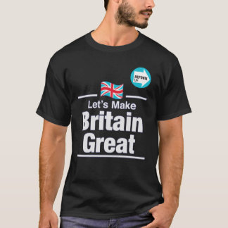 Reform UK T Shirt