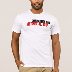 Reformationdag, Oktober 31, 1517 T Shirt