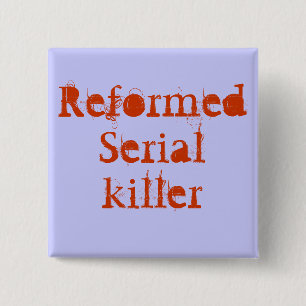 ReformedSerialkiller Knapp