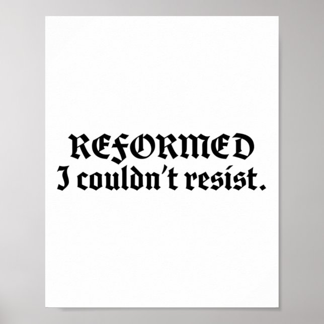 Reformerad teologi som jag inte kunde stå emot.. poster (Framsidan)