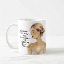 REGALO PERSONALIZADO (NOMBRE) TU SILENCIO ES PODER KAFFEMUGG
