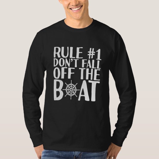 Regel 1 Fall inte av båten T Shirt (Framsida)