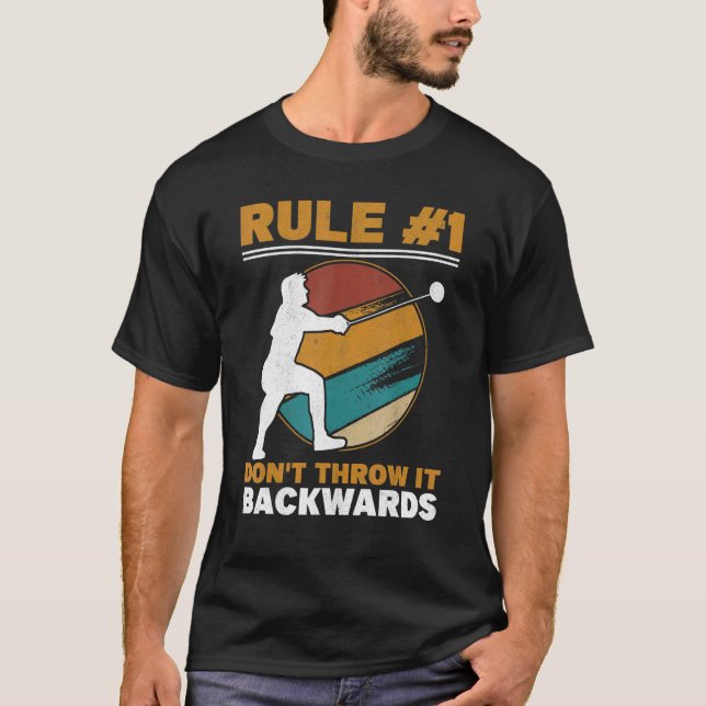 Regel 1 Kasta inte bakåt genom att dra Hammer Th T Shirt (Framsida)