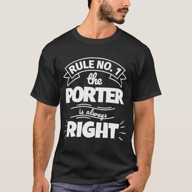 Regel 1 PORTÖREN är alltid höger T Shirt (Framsida)