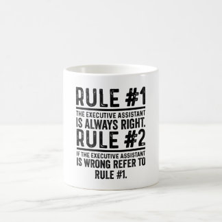Regel#1 Verkställande assistenten är Högerna prakt Kaffemugg