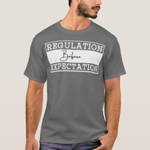 Regel före förväntning 13 t shirt