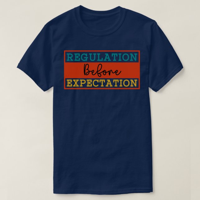 Regel före förväntning t shirt (Design framsida)
