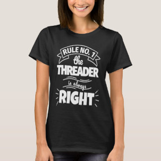 Regel nr 1 Gängaren har alltid rätt T Shirt