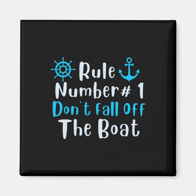 Regel nummer 1 Fall inte av båtens Roligt Cruise S Magnet (Framsidan)
