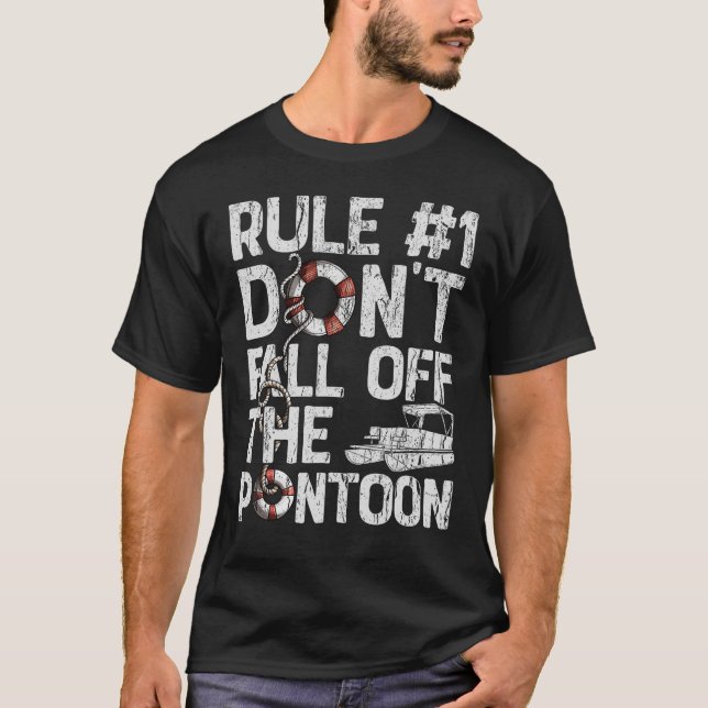Regel nummer 1 Fall inte av Pontoon Boat Funn T Shirt (Framsida)
