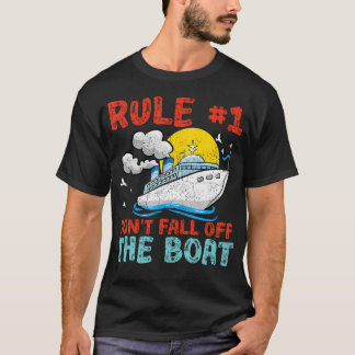 Regel Nummer 1 Ramla Inte Över Bord Kryssningsfart T Shirt