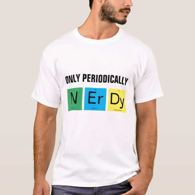 Regelbundet Nerdy Funny Chemistry Science T Shirt (Framsida)