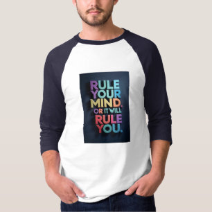 Regera Din Sinnesstämning Citat Typografi T-Shirt 