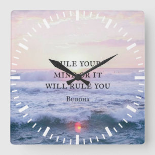 "Regera ditt sinne, annars kommer det att styra di Fyrkantig Klocka