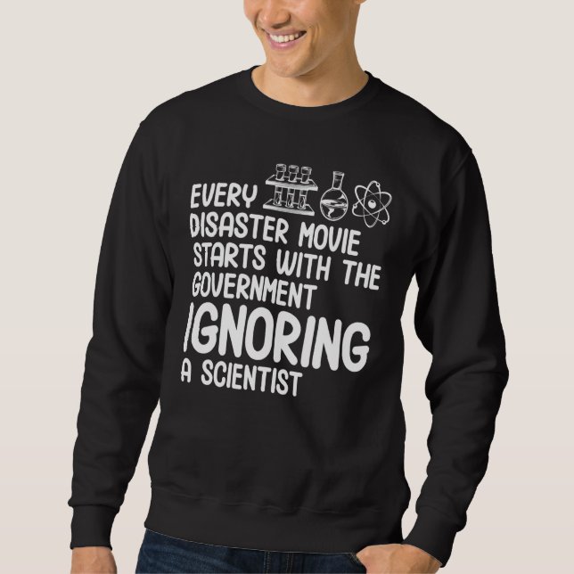 Regeringen ignorerar Scientist Funny Science Teach Lång Ärmad Tröja (Framsida)