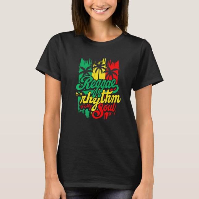 Reggae är en rytm av min själ Rastafari Flagga med T Shirt (Framsida)
