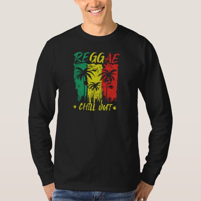 Reggae Chill Out Design for Jamaica Music Fans T Shirt (Framsida)