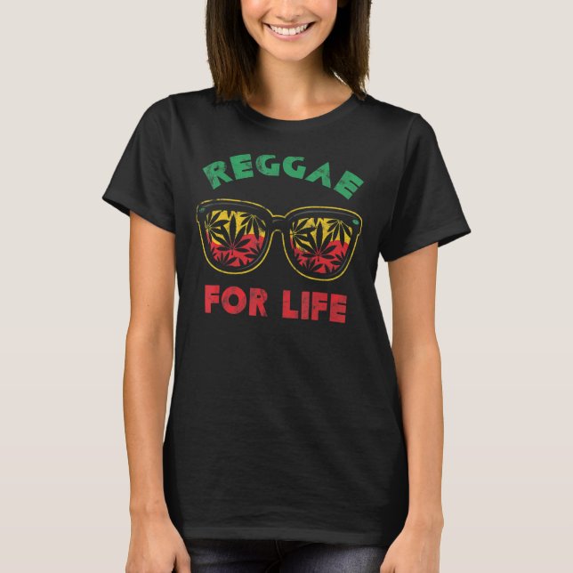 Reggae for Life Reggae Stil för Reggae Music T Shirt (Framsida)